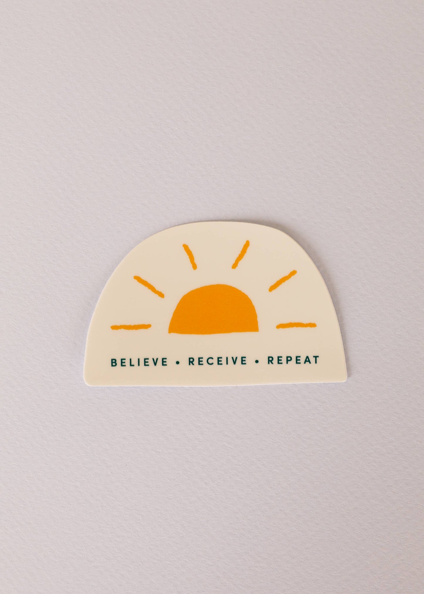 Sticker: Believe Receive Repeat Sun