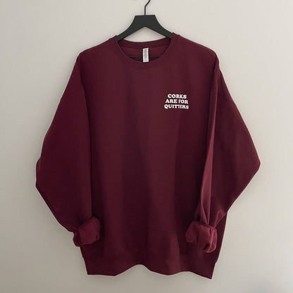 Corks Are For Quitters Merlot Crewneck Sweatshirt
