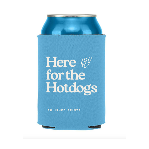 Here For Hotdogs Koozie
