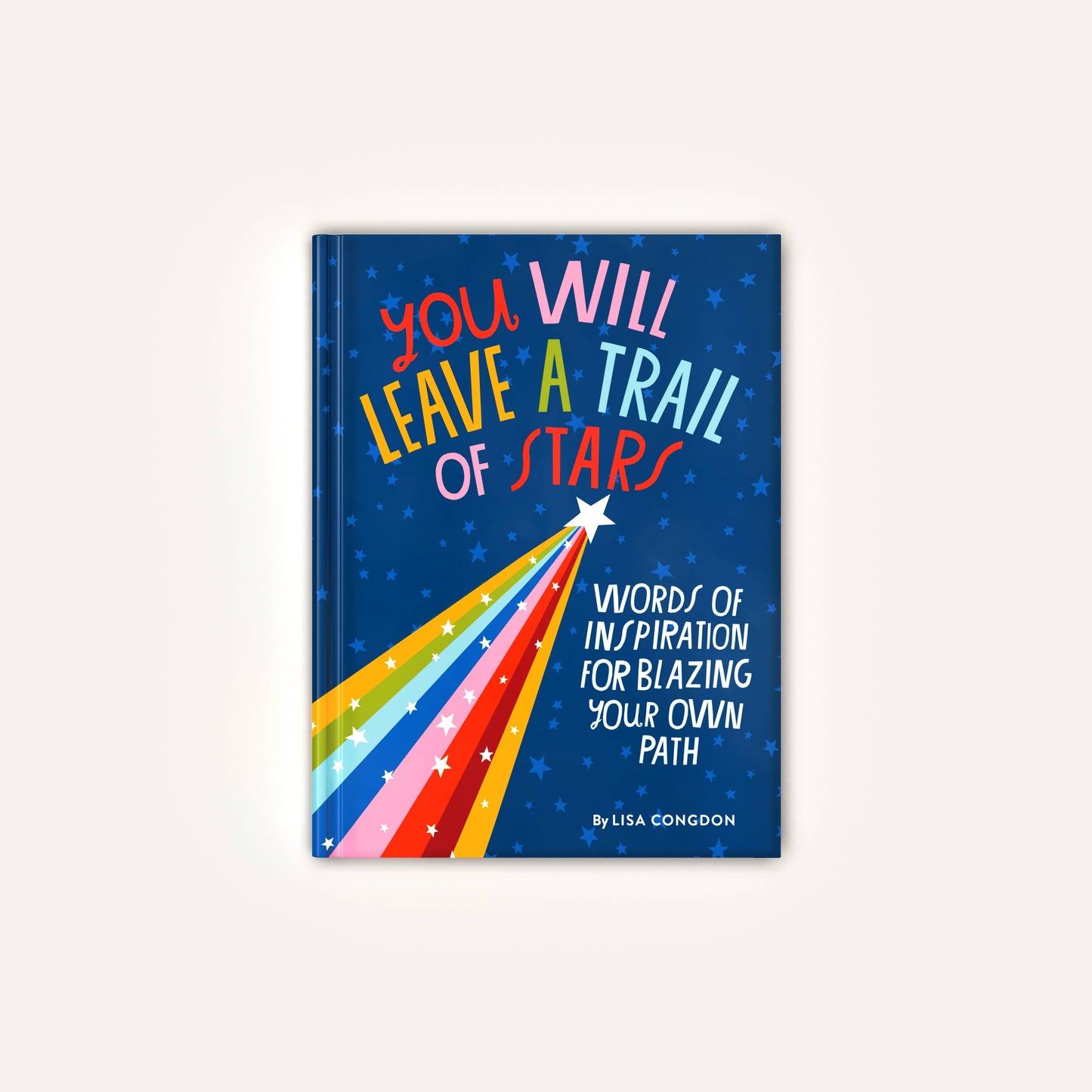 You Will Leave a Trail of Stars