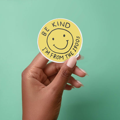Vinyl Sticker - Be Kind (1900s)